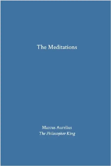 The Meditations by Aurelius, Marcus