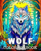 Wolf Coloring Book: Beautiful Images to Color and Relax by Anna Colorphil