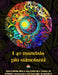 I 40 mandala più stimolanti - Incredibile libro da colorare fonte di infinito benessere ed energia armónica: Strumento artistico di auto-aiuto per il by Peaceful Ocean Art Editions