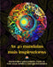 As 40 mandalas mais inspiradoras - Incrível livro para colorir, fonte de bem-estar infinito e energia harmônica: Ferramenta artística de autoajuda par by Peaceful Ocean Art Editions