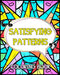 Satisfying Patterns Coloring Book: Simple and Satisfying Patterns to Color and Relax by Lea Schöning Bb