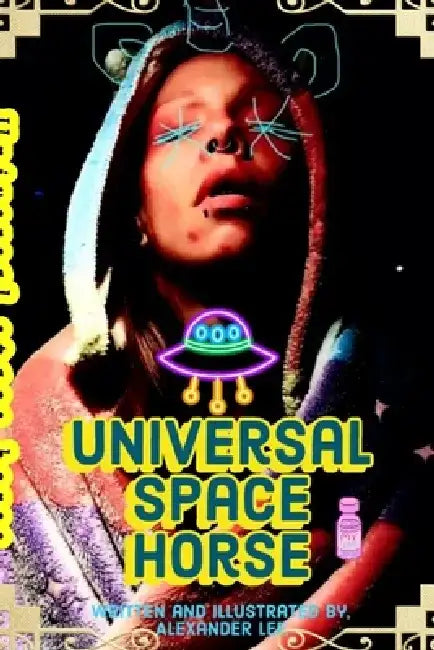 Universal Space Horse by Alexander Lee