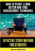 Effective Study Method for Students: How to study, learn better and time management techniques by Andy Spencer