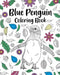 Blue Penguin Coloring Book: Zentangle Pattern and Mandala Style, Activity for Animals Lover by Paperland