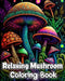 Relaxing Mushroom Coloring Book: Mindfulness and Art Therapy Pattern Designs with Mycology, Fungi and Shrooms by Sophia Caleb