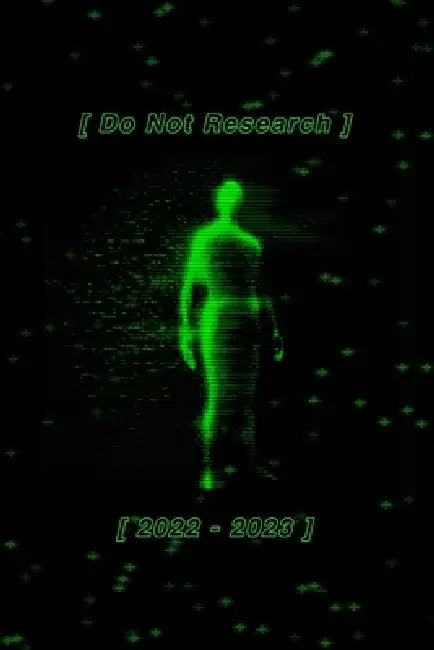 Do Not Research 2022-2023 by Do Not Research