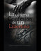 La Última Confesión de un Libertino by Carlos Antonio Carrasco
