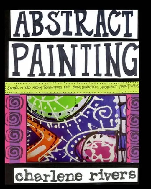 Abstract Painting by Charlene Rivers
