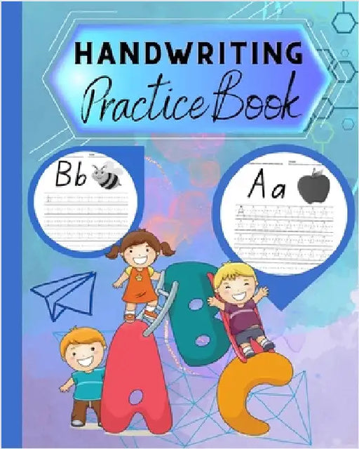 Handwriting Practice Book For Kids: Kindergraten Practice Writing Paper, Writing Paper For Letters by Thy Nguyen