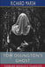 Tom Ossington's Ghost (Esprios Classics): With Illustrations by Harold Piffard by Richard Marsh