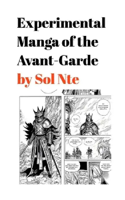 Experimental Manga of the Avant-Garde by Sol Nte