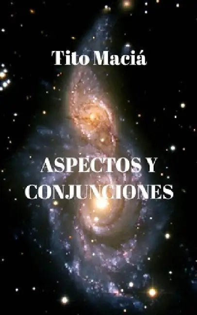 Aspectos y Conjunciones by Tito Maciá