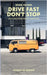Drive Fast Don't Stop - Book 16: Mexico City, Mexico by Drive Fast Don't Stop