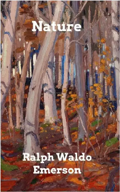 Nature by Emerson, Ralph Waldo