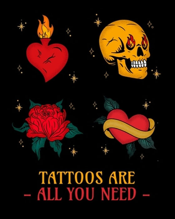 Tattoos Are All You Need by Leia Millington