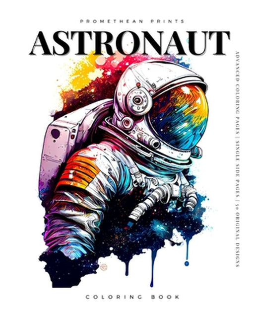 Astronaut (Coloring Book) by Anton Fox