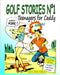 Golf Stories n°1,: Teenagers for caddy, golfing series by Comic Books Restore