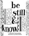 Be Still And Know: A Narrative Coloring Book by Alexis Rivierre