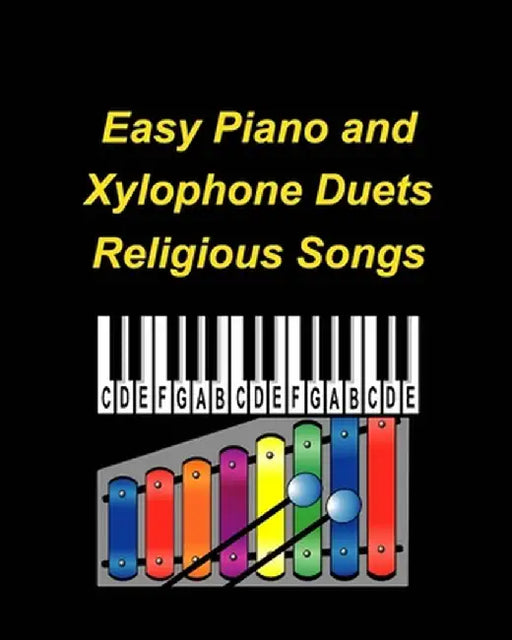 Easy Piano and Xylophone Duets Religious Songs by Mary Taylor