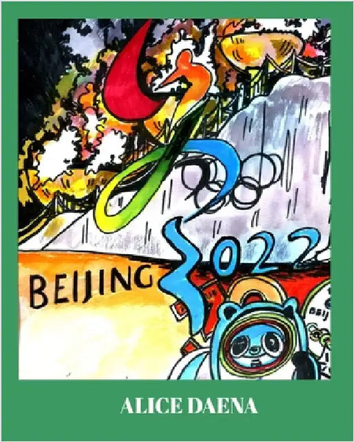 Beijing 2022: Olympics 2022 by Daena, Alice