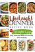 Weeknights Dinner Recipes Book for Weight Loss: Easy Weeknight Meals for Everyday Home Cooking by Tuhin Barua