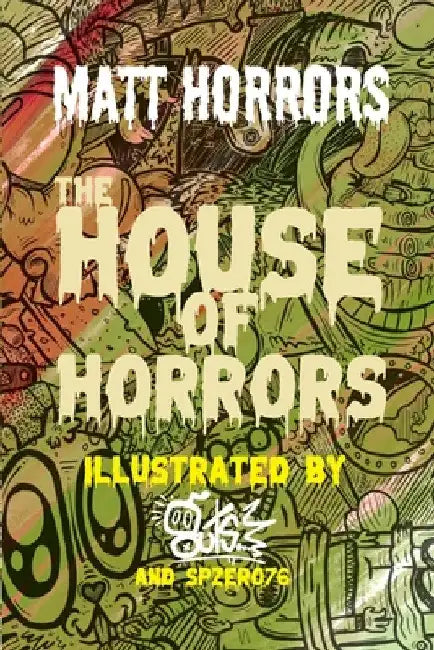 The House of Horrors by Guts