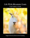 Life With Mountain Goats: From Forests To Clouds by Deirdre Denali Rosenberg