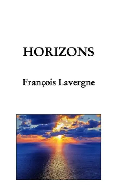 Horizons by François Lavergne