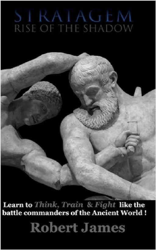 Stratagem: Rise of the Shadow by Robert James