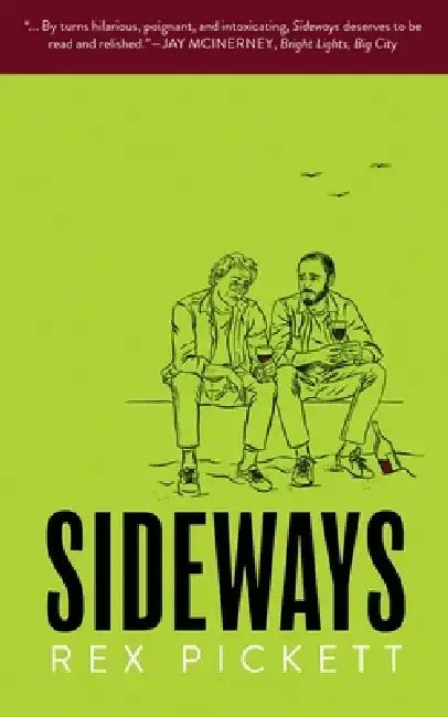 Sideways by Rex Pickett