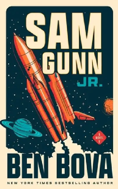 Sam Gunn Jr. by Ben Bova