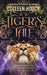 Tiger's Tale: The Tiger's Curse Continues by Colleen Houck