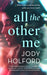 All the Other Me by Jody Holford