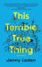 This Terrible True Thing: A Visual Novel by Jenny Laden