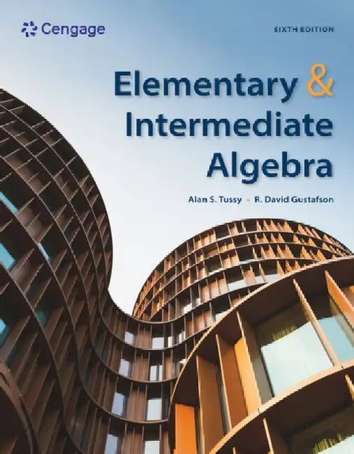 Elementary and Intermediate Algebra by Alan Tussy