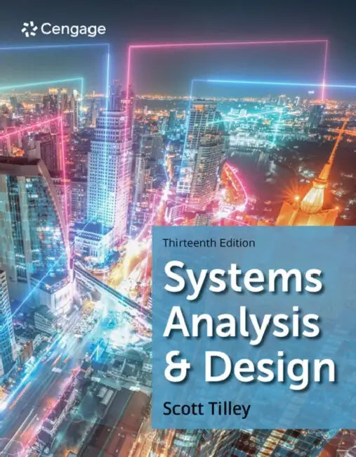 Systems Analysis and Design by Scott Tilley