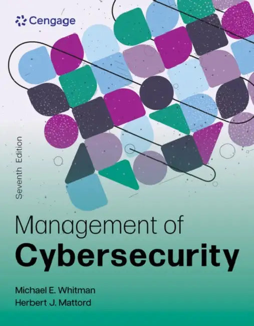 Management of Cybersecurity by Michael Whitman, Herbert Mattord
