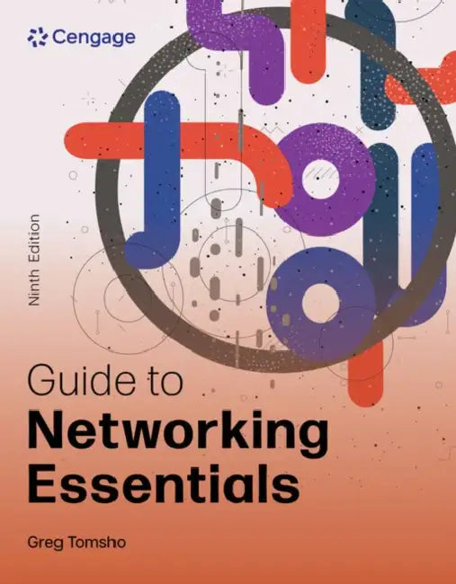 Guide to Networking Essentials by Greg Tomsho