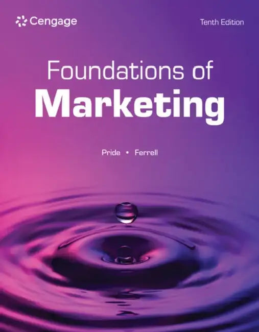 Foundations of Marketing by William Pride