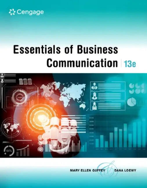 Essentials of Business Communication by Mary Ellen Guffey, Dana Loewy