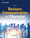 Business Communication and Character by Amy Newman