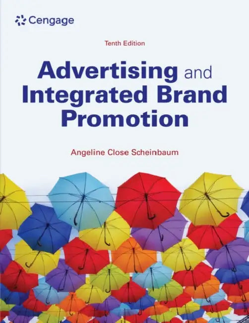 Advertising and Integrated Brand Promotion by Angeline Close Scheinbaum