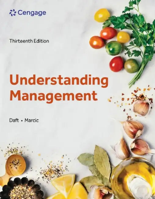 Understanding Management by Richard Daft, Dorothy Marcic
