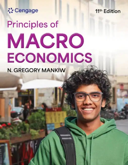 Principles of Macroeconomics by N. Mankiw