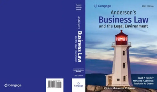 Anderson's Business Law & the Legal Environment - Comprehensive Edition by David Twomey, Marianne Jennings, Stephanie Greene