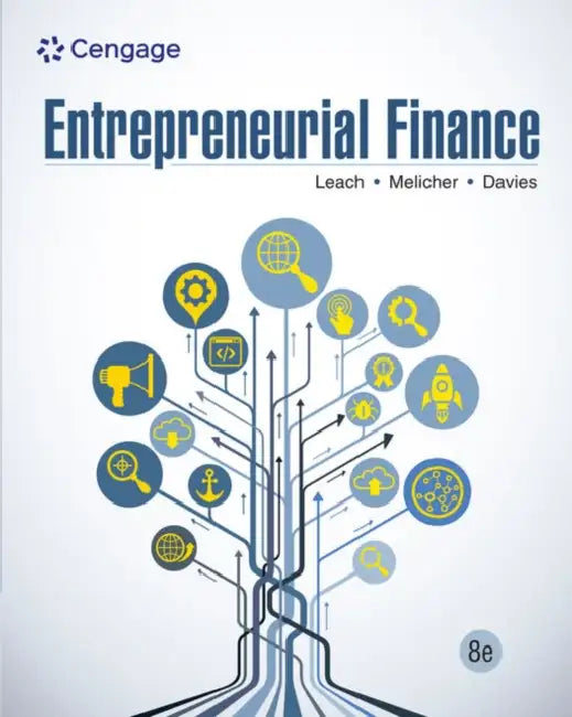 Entrepreneurial Finance by J. Leach, Ronald Melicher, Shaun Davies