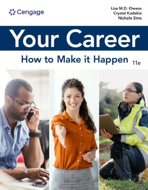 Your Career: How to Make It Happen by Lisa Owens, Crystal Kadakia, Nichole Sims