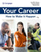 Your Career: How to Make It Happen by Lisa Owens, Crystal Kadakia, Nichole Sims