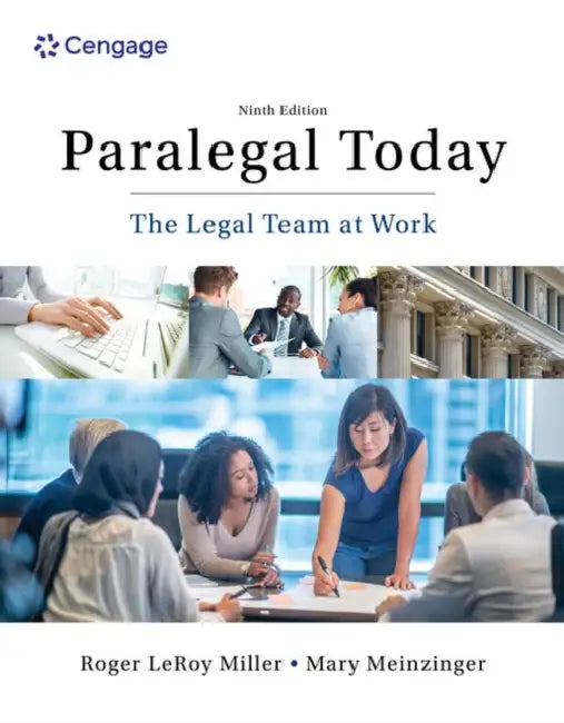 Paralegal Today: The Legal Team at Work by Roger Miller, Mary Meinzinger, Jenna Beck