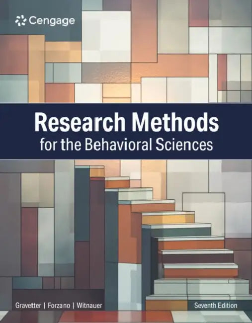 Research Methods for the Behavioral Sciences by Frederick Gravetter, Lori-Ann Forzano, James Witnauer